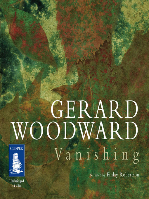 Title details for Vanishing by Gerard Woodward - Available